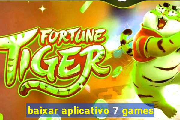 baixar aplicativo 7 games